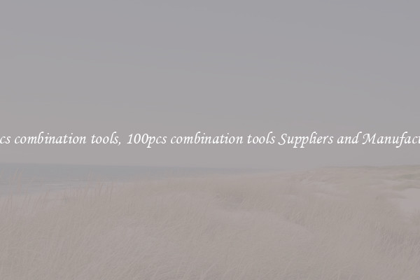 100pcs combination tools, 100pcs combination tools Suppliers and Manufacturers