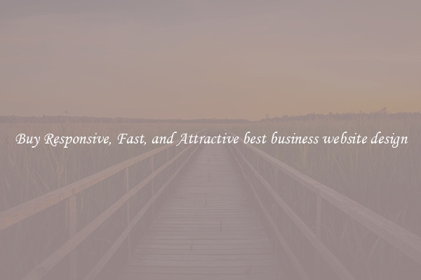 Buy Responsive, Fast, and Attractive best business website design