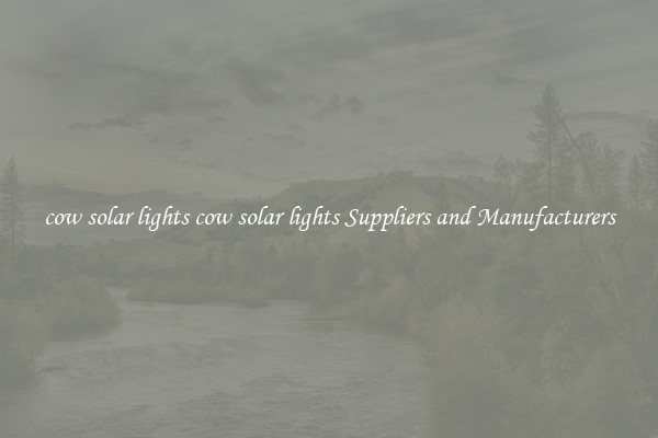 cow solar lights cow solar lights Suppliers and Manufacturers