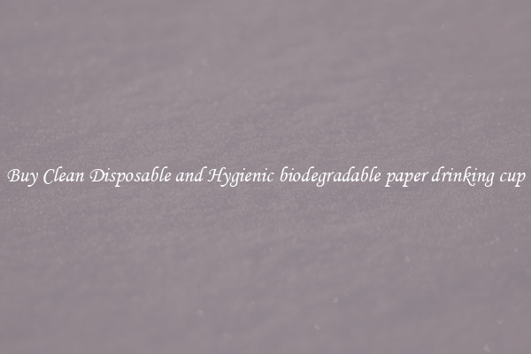 Buy Clean Disposable and Hygienic biodegradable paper drinking cup